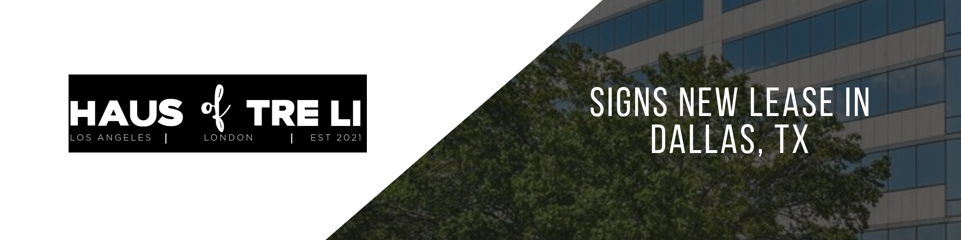 Haus of TreLi header